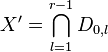 X' = \bigcap_{l=1}^{r-1}
D_{0,l}