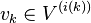 v_k\in V^{(i(k))}