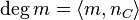 \deg m
= \langle m, n_C  \rangle